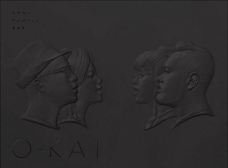 O-Kai Singers: Some People Say