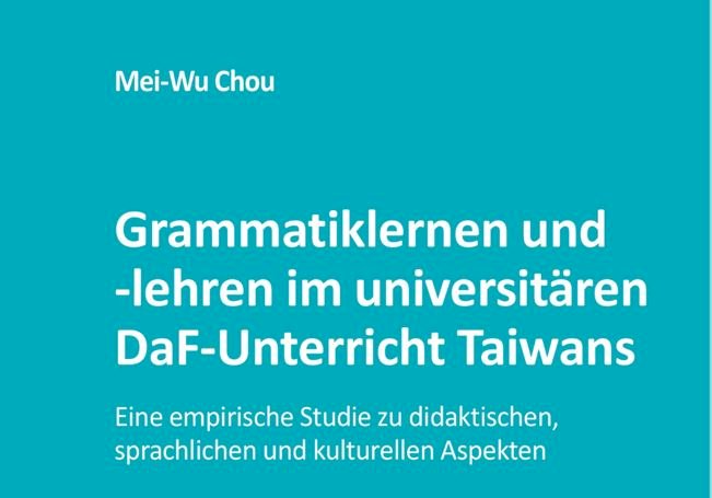 Frau Dr. Chou über Ihre Forschung zum Grammatiklernen in Taiwan 