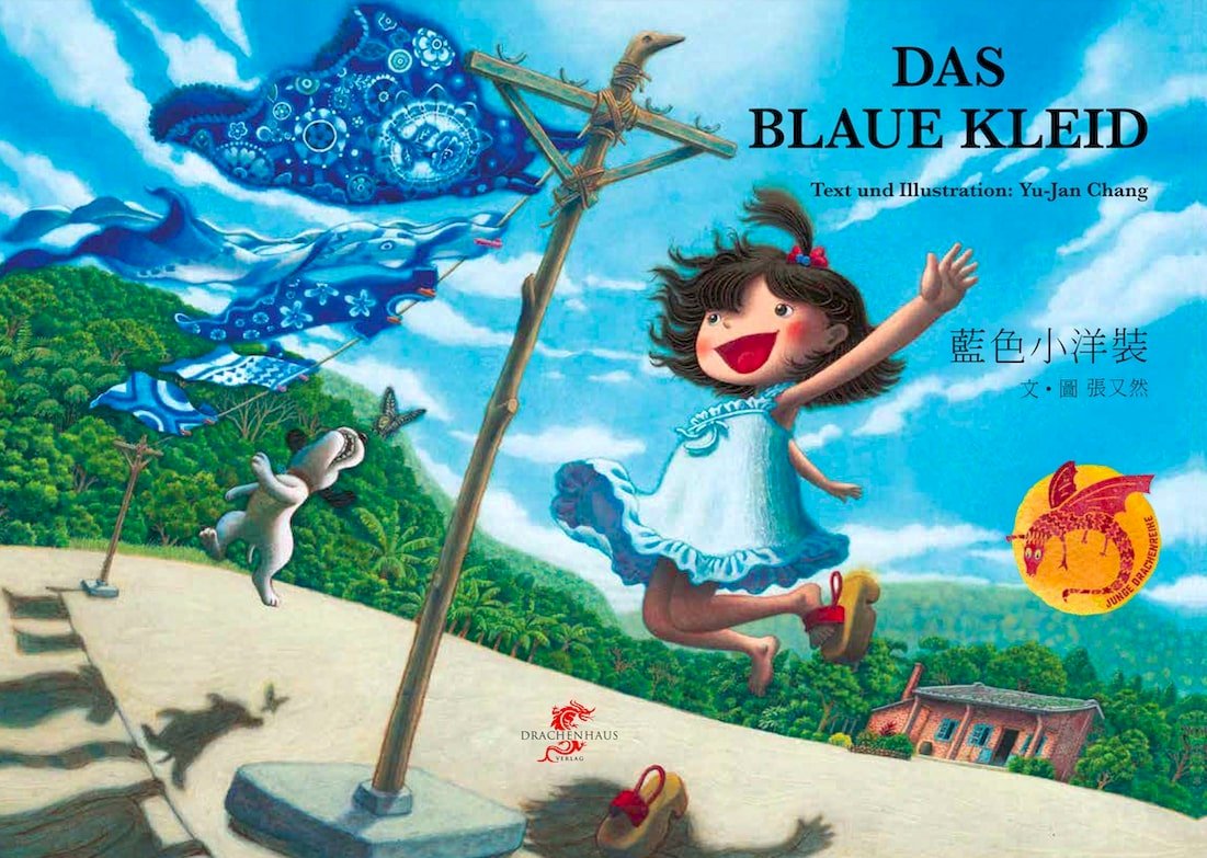 Das blaue Kleid - ein chinesisch-deutsches Kinderbuch