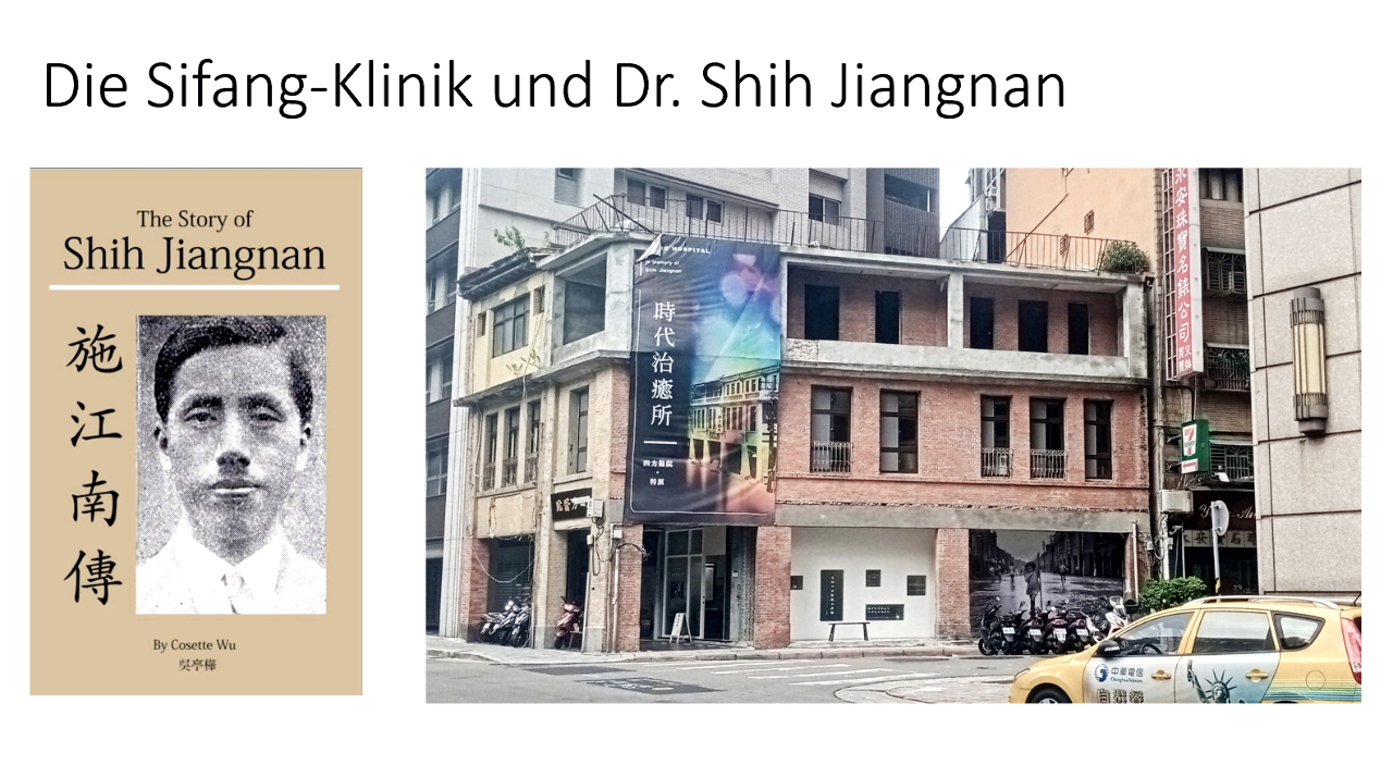 Dr. Shih Jiangnan und die Sifang-Klinik